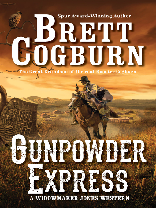 Title details for Gunpowder Express by Brett Cogburn - Available